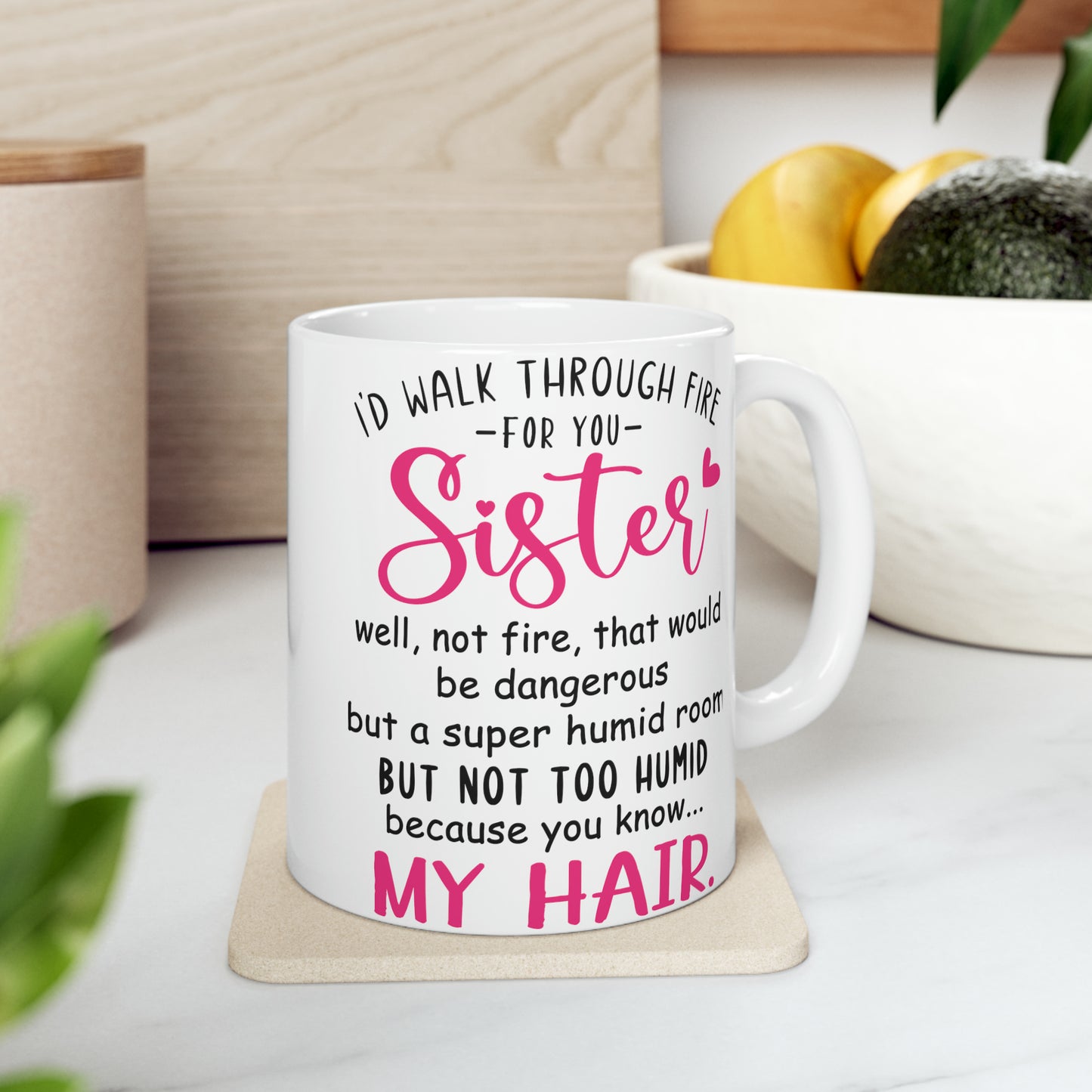 For Sister | Ceramic Mug, 11oz